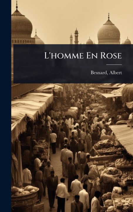 Kniha L'homme En Rose 