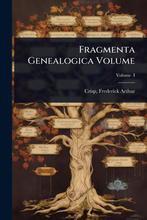 Kniha Fragmenta Genealogica Volume 
