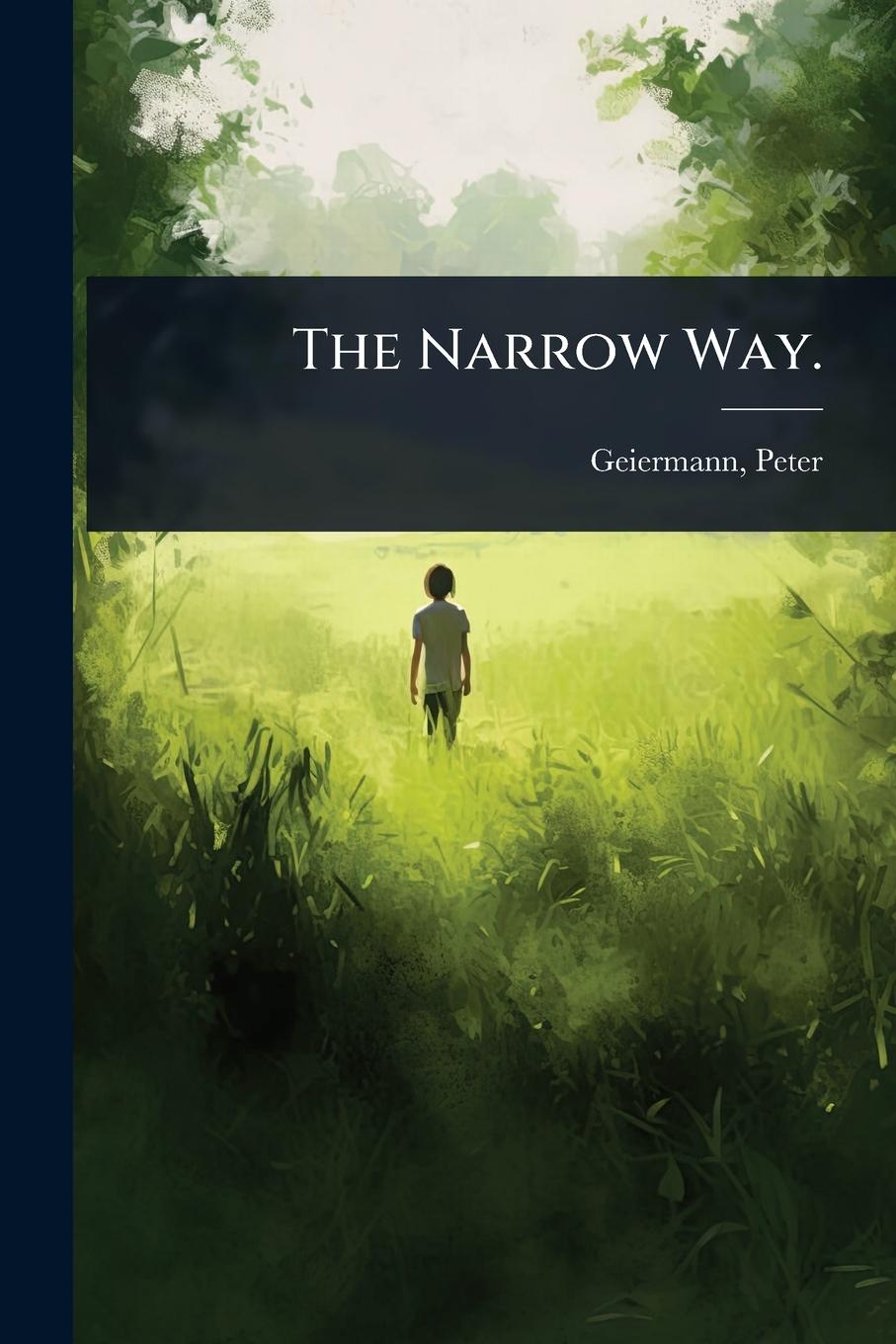 Kniha The Narrow Way. 