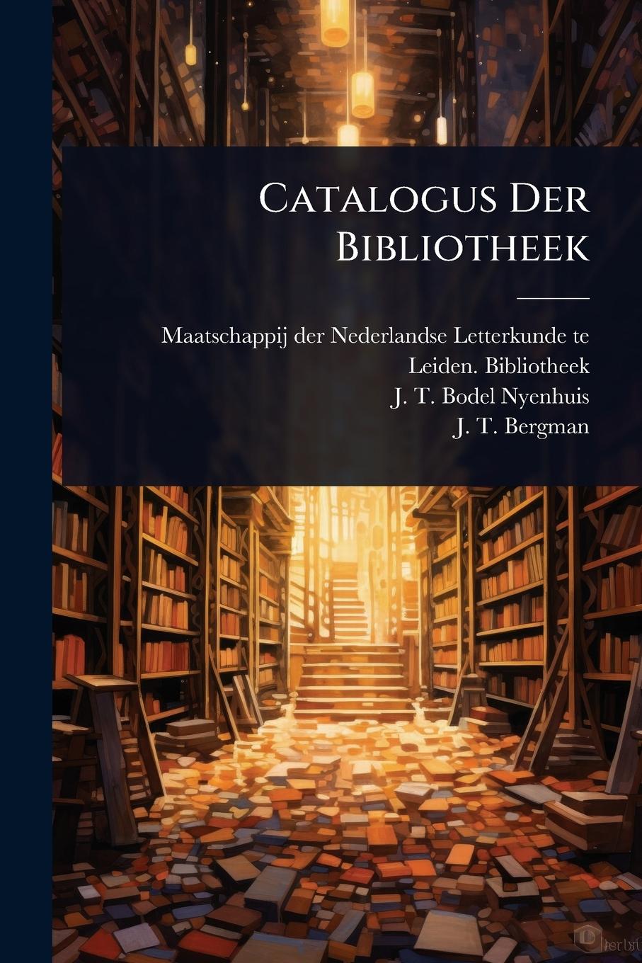 Kniha Catalogus Der Bibliotheek 