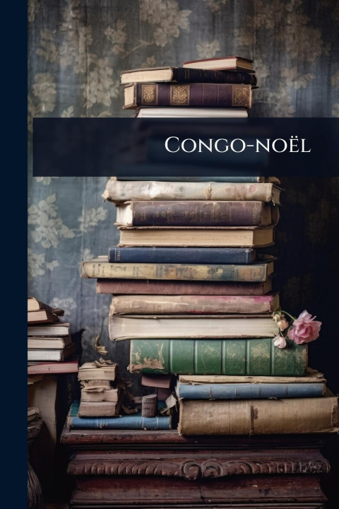 Kniha Congo-noël 
