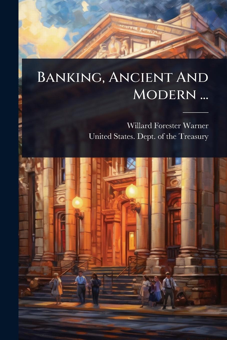 Kniha Banking, Ancient And Modern ... 