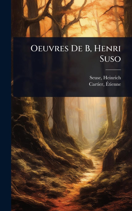 Книга Oeuvres De B, Henri Suso 
