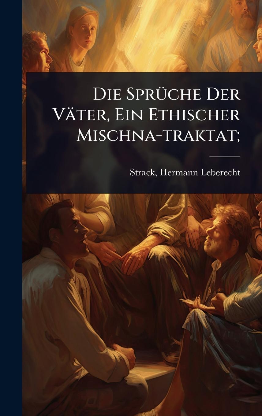 Libro Die SprÃ1/4che Der Väter, Ein Ethischer Mischna-traktat; 