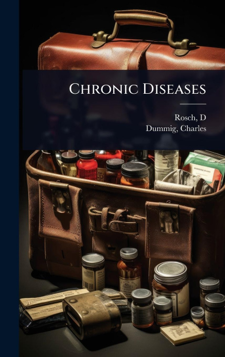 Kniha Chronic Diseases Dummig Charles