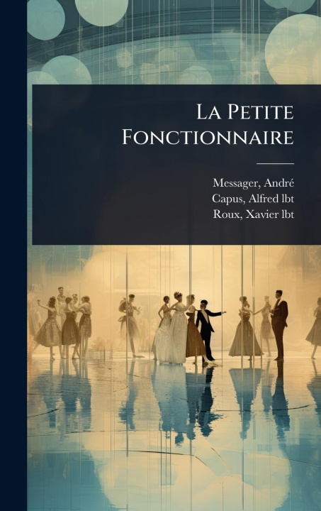 Knjiga La Petite Fonctionnaire 