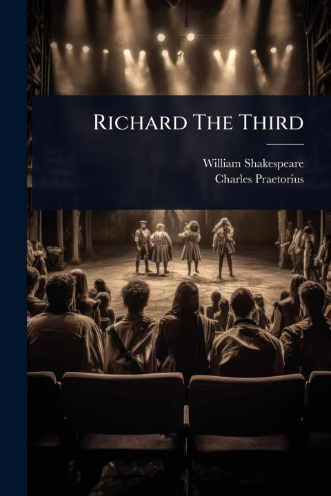 Kniha Richard The Third Charles Praetorius
