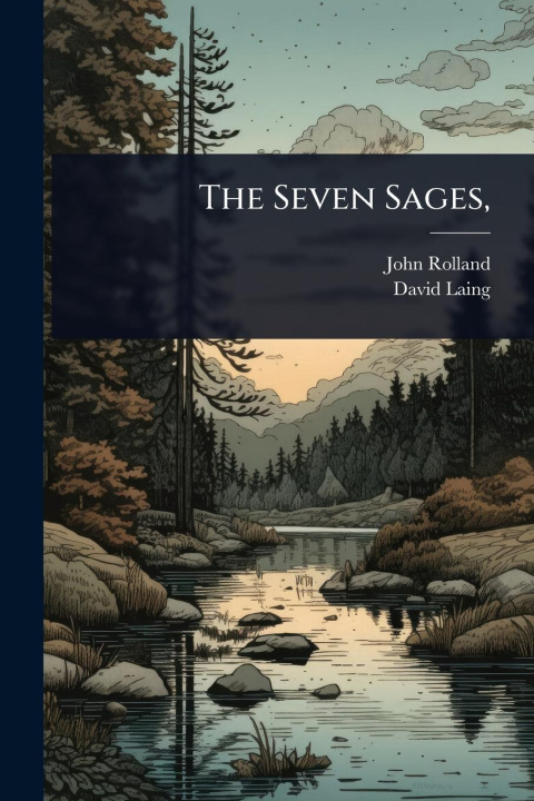 Kniha The Seven Sages, David Laing