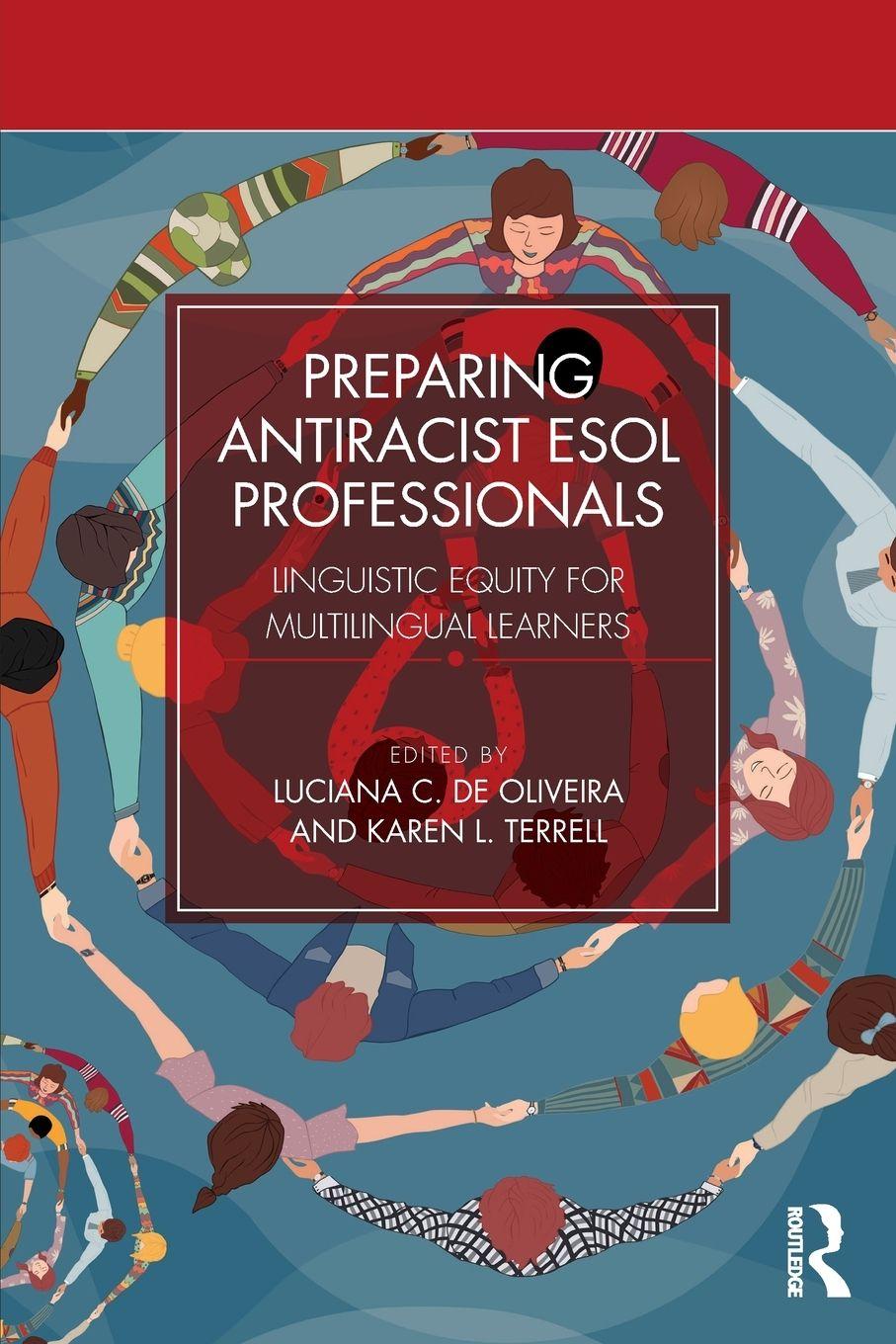 Kniha Preparing Antiracist ESOL Professionals Luciana C. De Oliveira