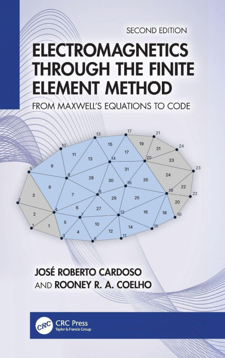 Kniha Electromagnetics Through the Finite Element Method Rooney R. A. Coelho