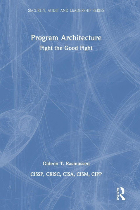 Kniha Program Architecture Gideon T. Rasmussen