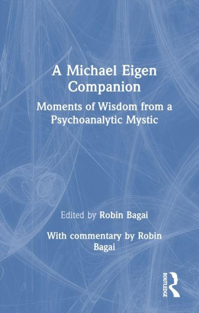 Kniha A Michael Eigen Companion Robin Bagai