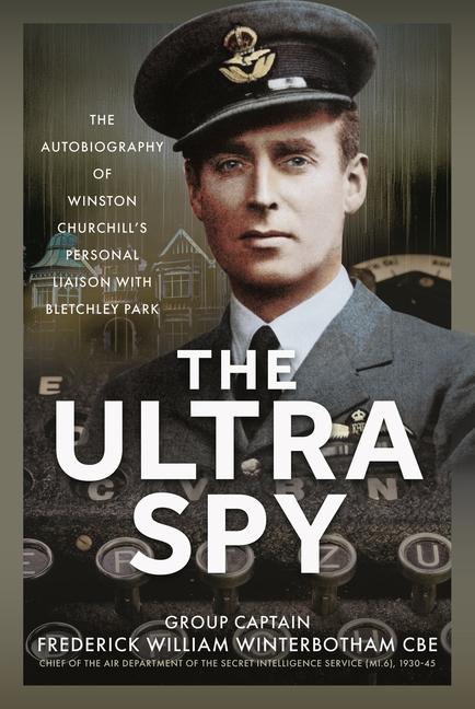 Kniha The Ultra Spy Winterbotham CBE