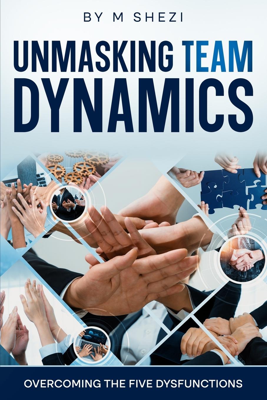 Kniha Unmasking Team Dynamics 