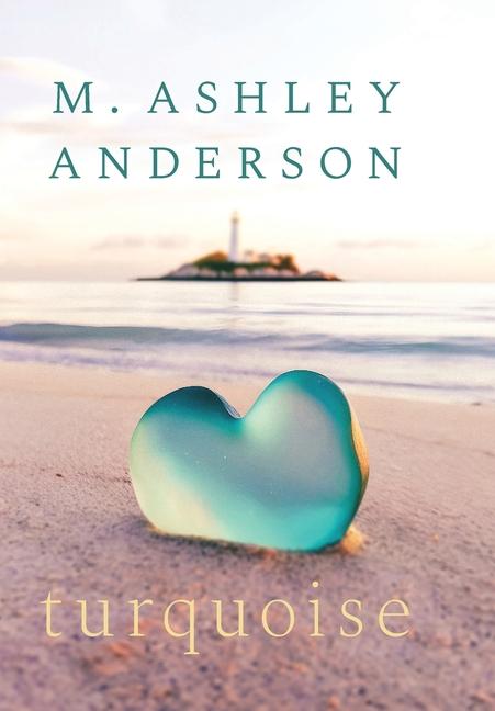 Kniha Turquoise M. Ashley Anderson
