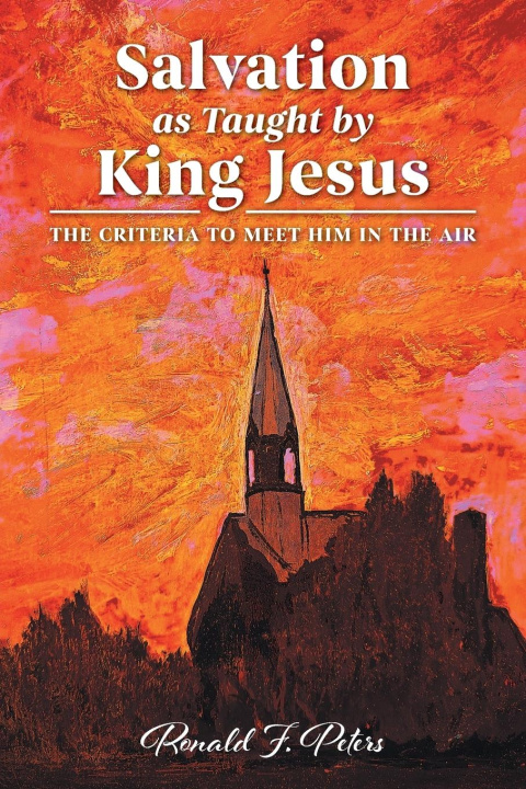 Knjiga Salvation as Taught by King Jesus 