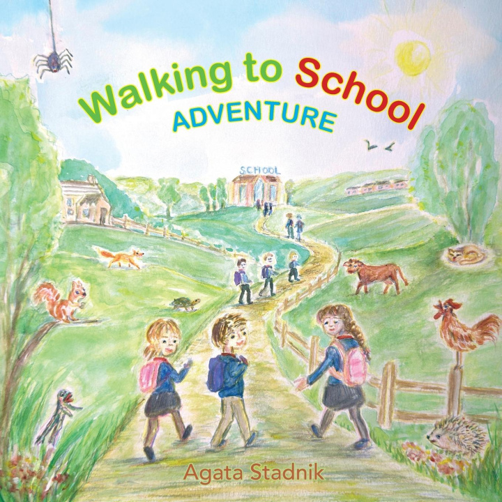 Kniha Walking to School Adventure 