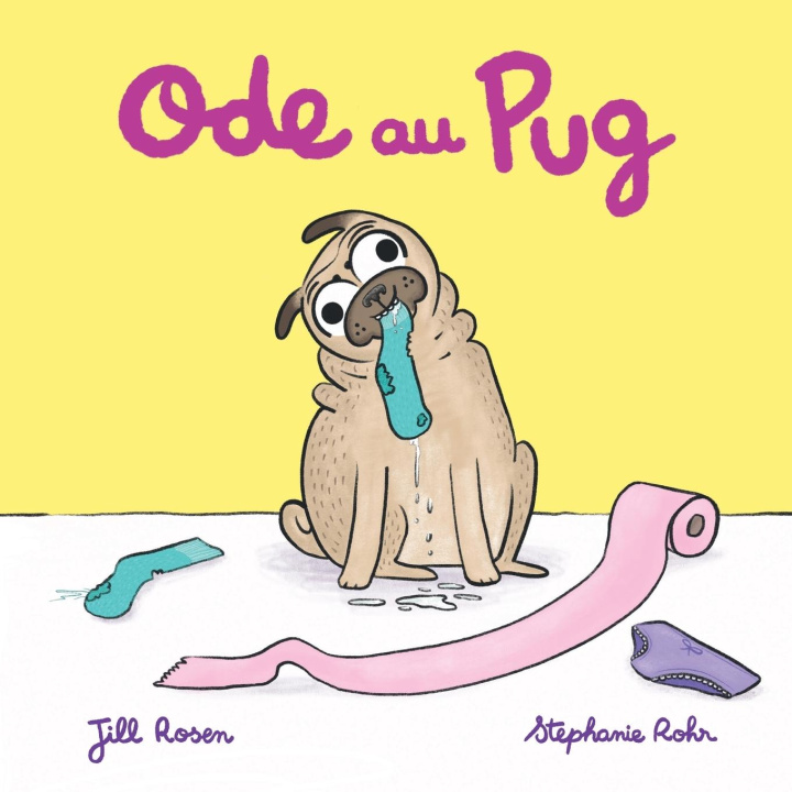 Kniha Ode au Pug Stephanie Rohr