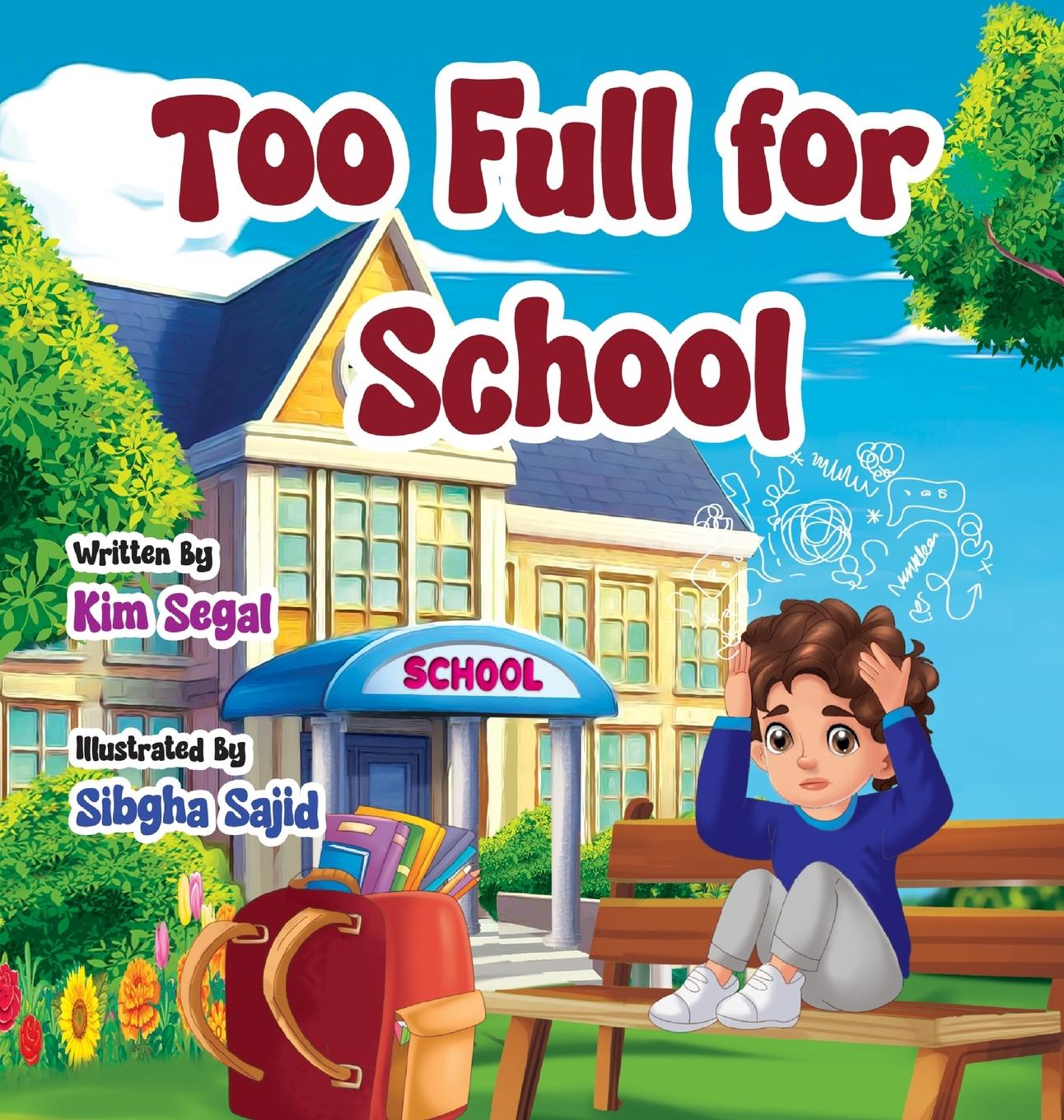 Kniha Too Full for School 
