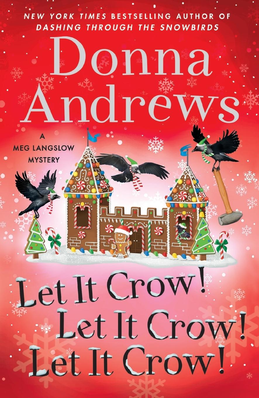 Kniha Let It Crow! Let It Crow! Let It Crow! DONNA ANDREWS