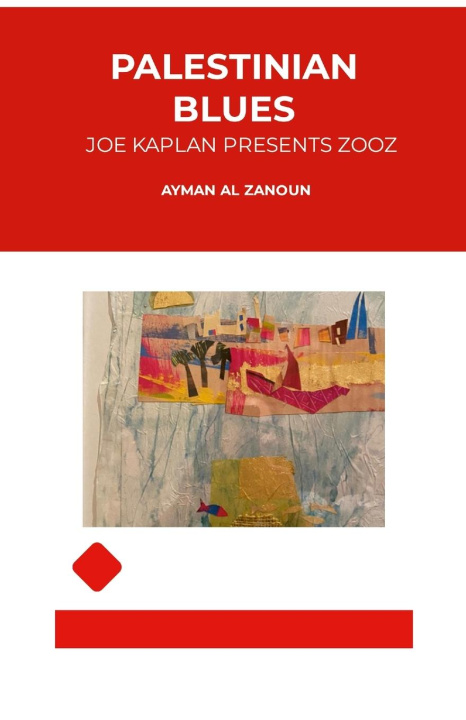 Kniha Palestinian Blues Ayman Al Zanoun