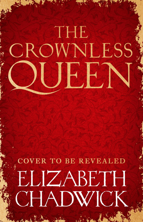 Książka The Crownless Queen Elizabeth Chadwick