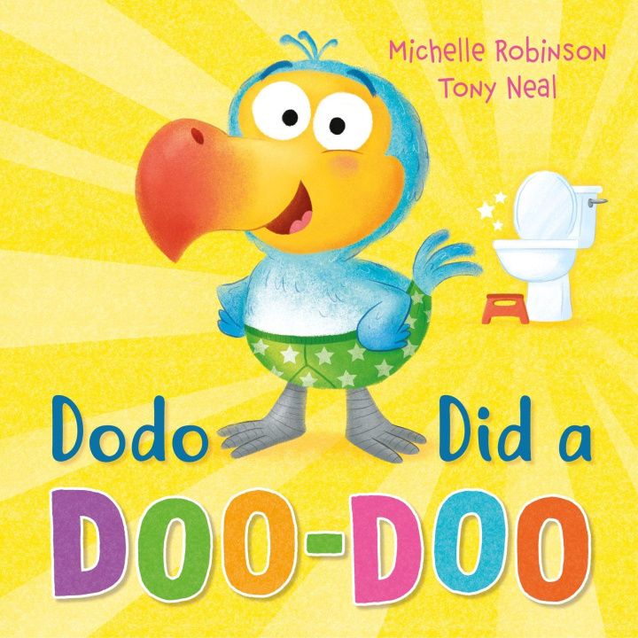 Kniha Dodo Did a Doo-Doo Michelle Robinson