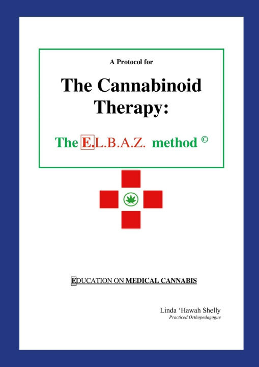 Kniha A Protocol for The Cannabinoid Therapy BS"D Series