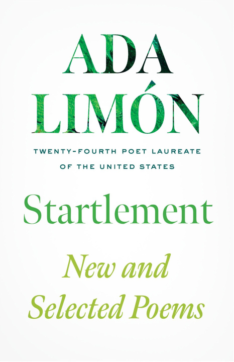 Book Startlement Ada Limon