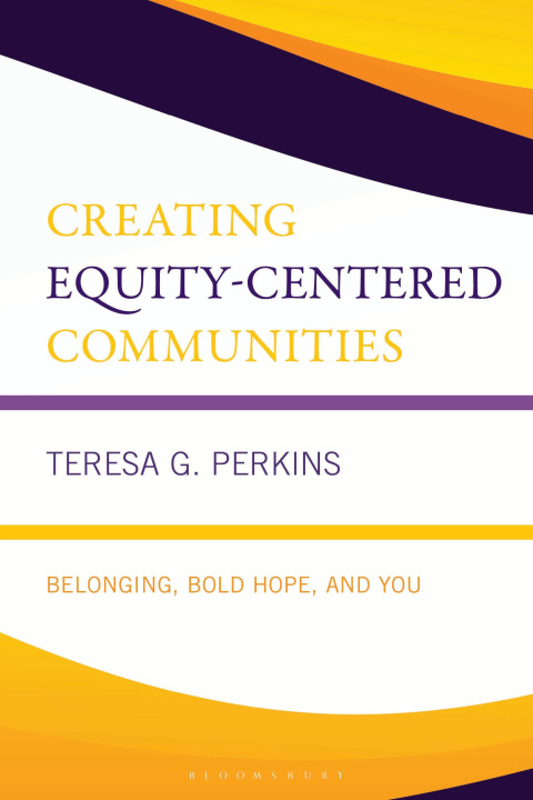 Kniha Creating Equity-Centered Communities Perkins