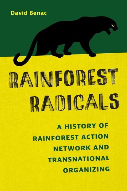 Knjiga Rainforest Radicals David Benac