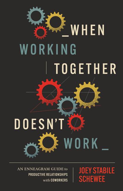 Kniha When Working Together Doesn't Work Joey Stabile Schewee