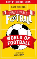 Unbelievable Football: World of Football