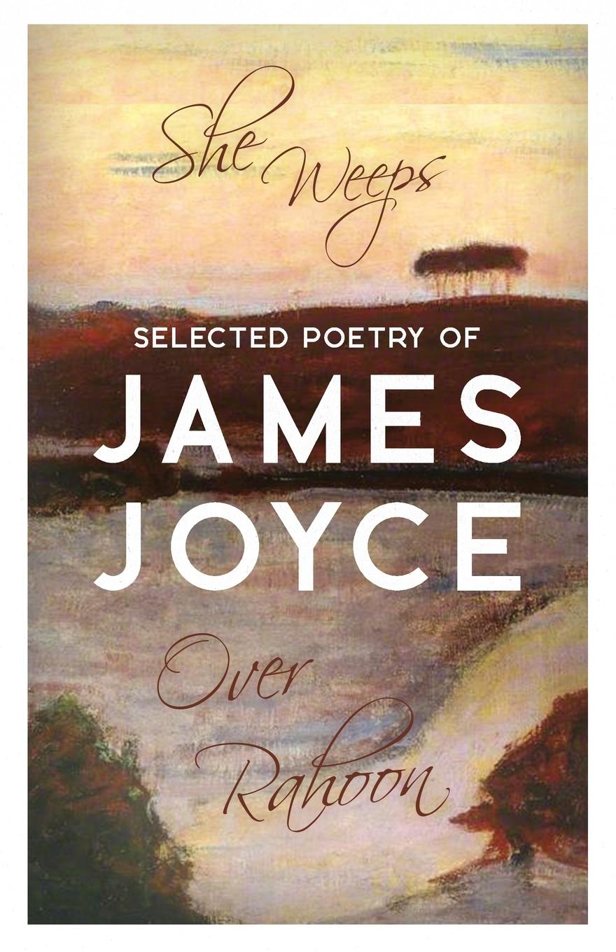 Kniha She Weeps Over Rahoon James Joyce