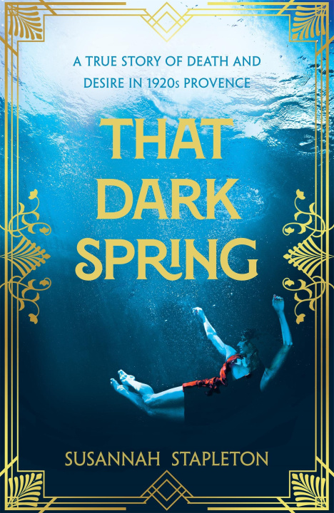 Kniha That Dark Spring Susannah Stapleton