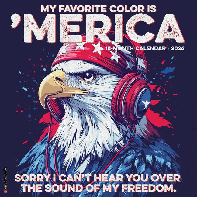 Kniha My Favorite Color Is 'Merica 2026 12 X 12 Wall Calendar 
