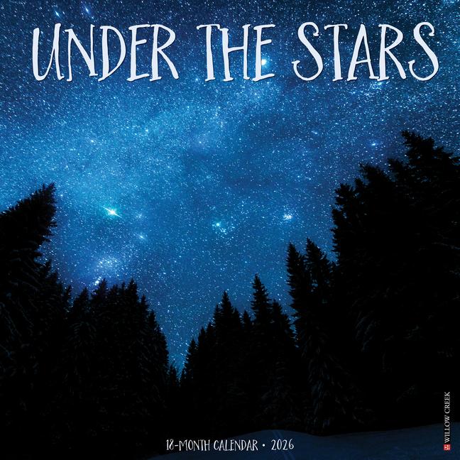 Knjiga Under the Stars 12 X 12 Wall Calendar Willow Creek Press