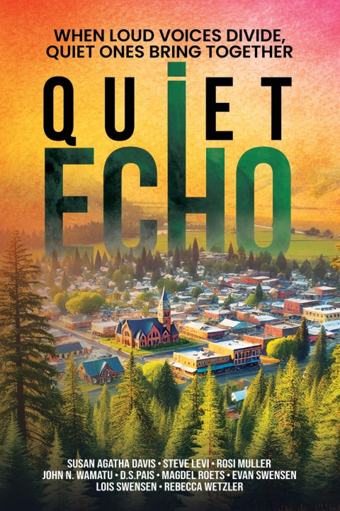 Knjiga Quiet Echo Lois Swensen