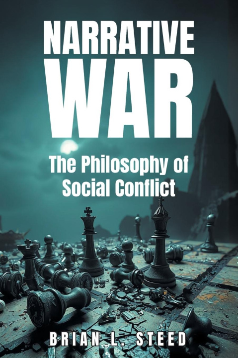 Kniha Narrative War Brian L Steed