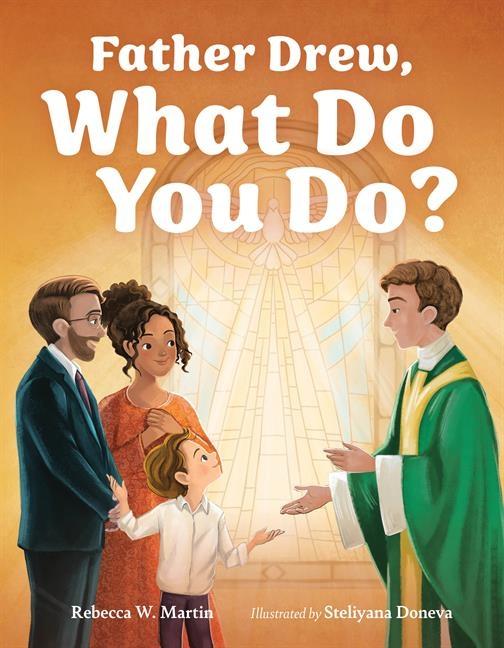 Livro Father Drew, What Do You Do? Steliyana Doneva
