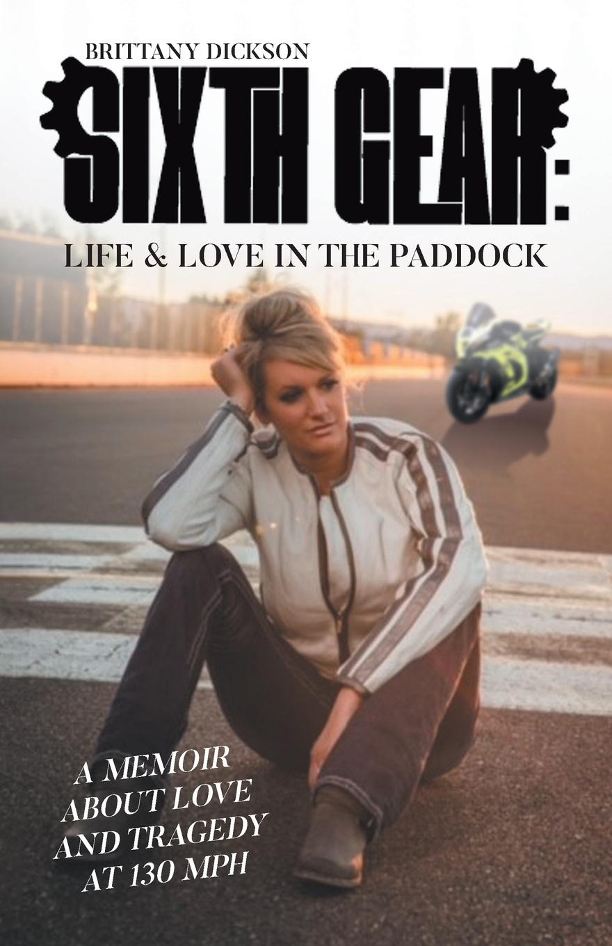 Kniha Sixth Gear Brittany Dickson