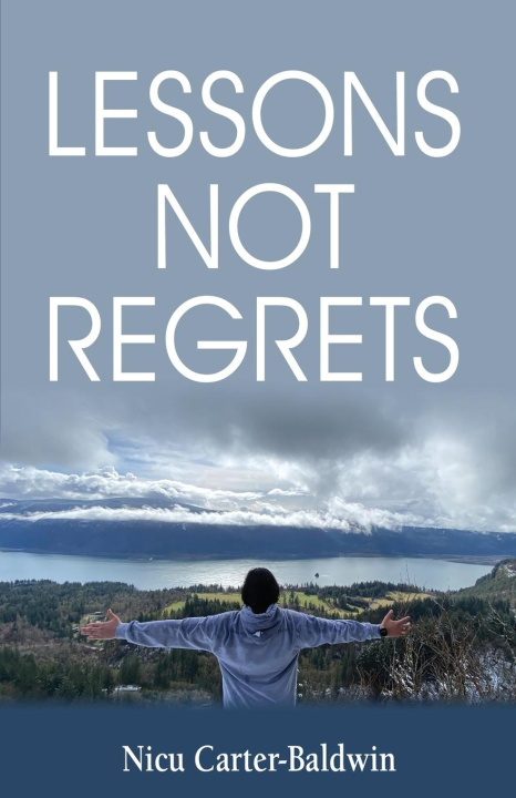 Kniha Lessons Not Regrets 