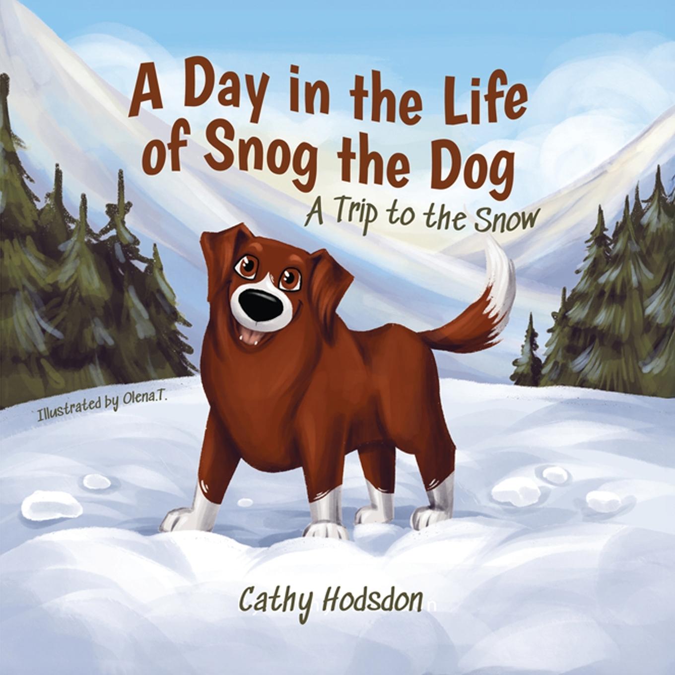 Buch A Day in the Life of Snog the Dog 