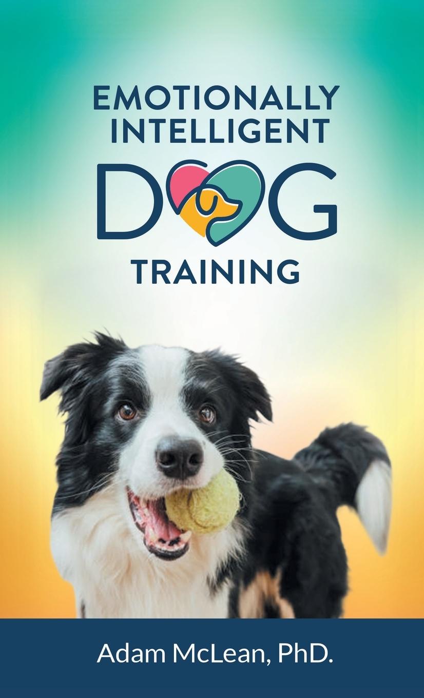 Kniha Emotionally Intelligent Dog Training 