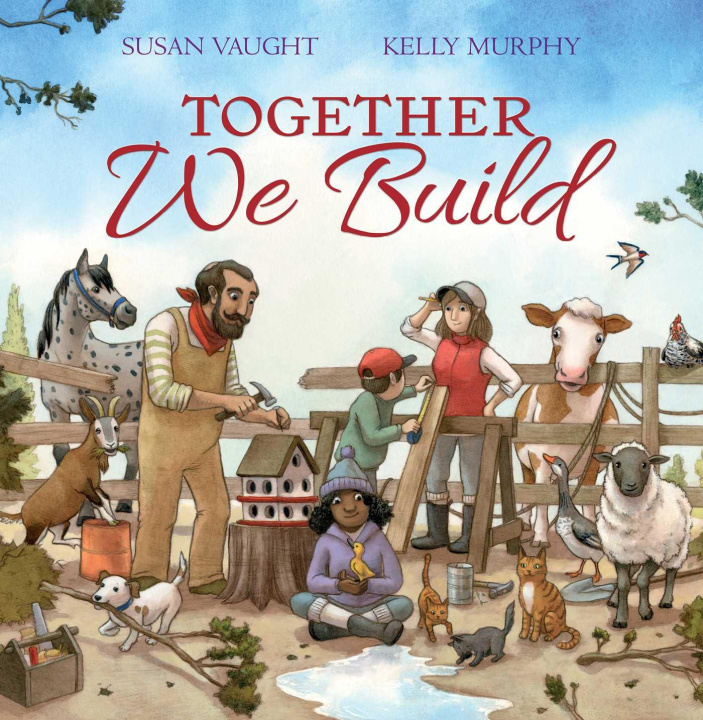 Kniha Together We Build Kelly Murphy
