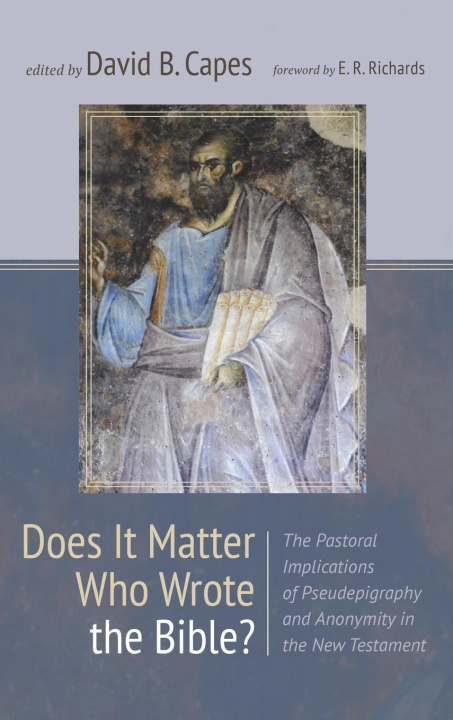 Kniha Does It Matter Who Wrote the Bible? 