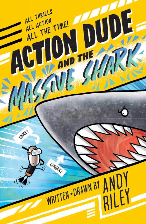 Kniha Action Dude and the Massive Shark RILEY ANDY