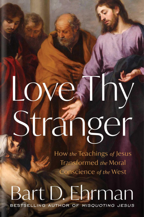 Kniha Love Thy Stranger EHRMAN BART D