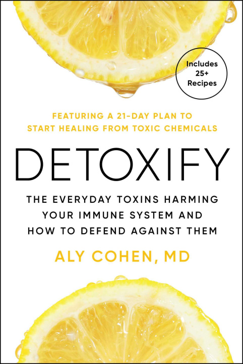 Книга Detoxify COHEN ALY