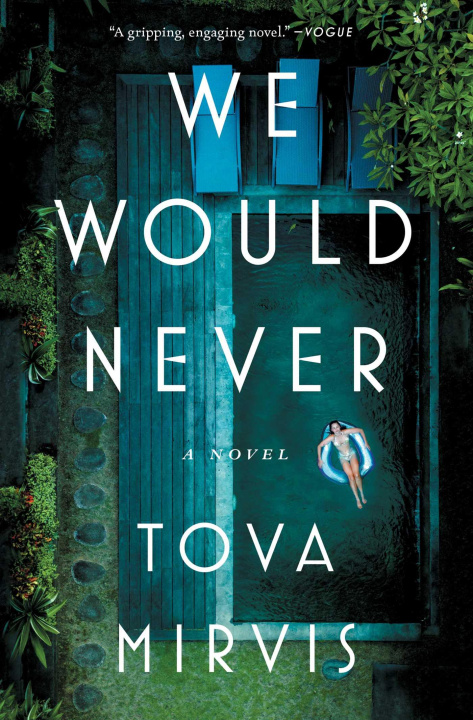 Kniha We Would Never MIRVIS TOVA
